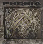 Phobia - Serenity Through Pain