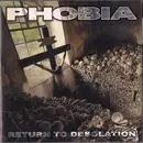 CD - Phobia - Return To Desolation