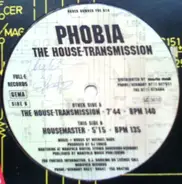 Phobia - The House-Transmission