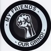 7inch Vinyl Single - Phobia - My Friends - Our Grind! - Numbered, Reissue