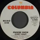 7inch Vinyl Single - Phoebe Snow - Every Night