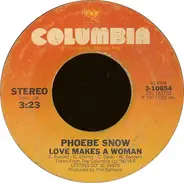 Phoebe Snow - Love Makes A Woman