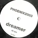 12'' - Phoenix 2003 - Dreamer