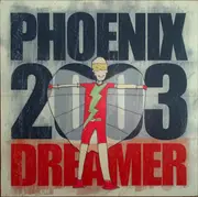 12'' - Phoenix 2003 - Dreamer