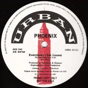 LP - Phoenix - Everybody (Get Loose)