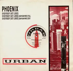 Phoenix - Everybody (Get Loose)