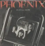 Phoenix - In Full View