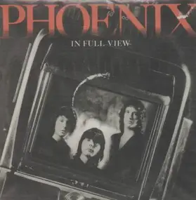 Phoenix - In Full View