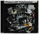 CD - Phoenix - Live! Thirty Days Ago