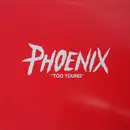 12inch Vinyl Single - Phoenix - Too Young