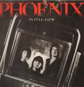 Phoenix - In Full View