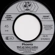 7inch Vinyl Single - Phoenix - Weil Wir Leben Wollen