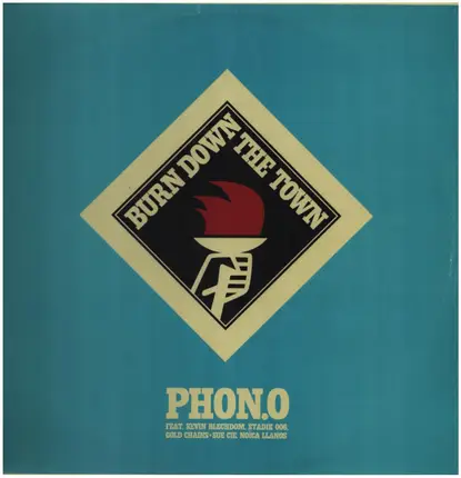 Phon.O - Burn Down the Town