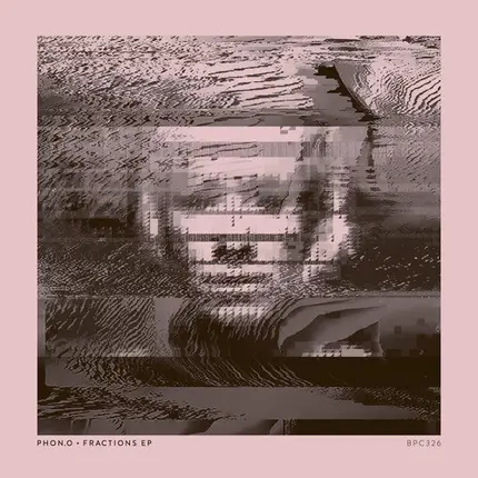 Phon.o - Fractions EP