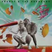 Phoney & The Hardcore - Phoney Hits
