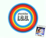 Phonkillaz - I.O.U.