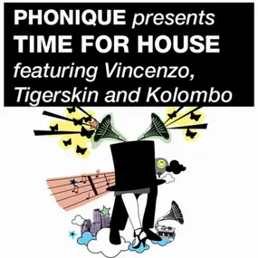 Phonique - Time For House