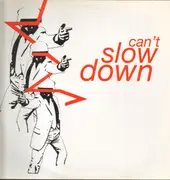 12inch Vinyl Single - Phono - Can't Slow Down