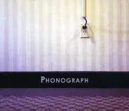 Phonograph - Phonograph