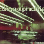 Phonophobie - Halt! Still!