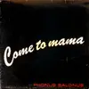 LP - Phonus Balonus - Come To Mama - blus-rock boogie