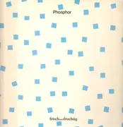 LP - Phosphor - Frisch Und Fruchtig - german wave post-punk ndw 1st press