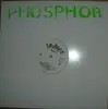 12inch Vinyl Single - Phosphor - Phosphor