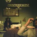 LP - Phosphorescent - Muchacho