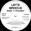 12inch Vinyl Single - Phat 'N' Phunky - Let's Groove