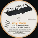 12inch Vinyl Single - Phatjak - My Love
