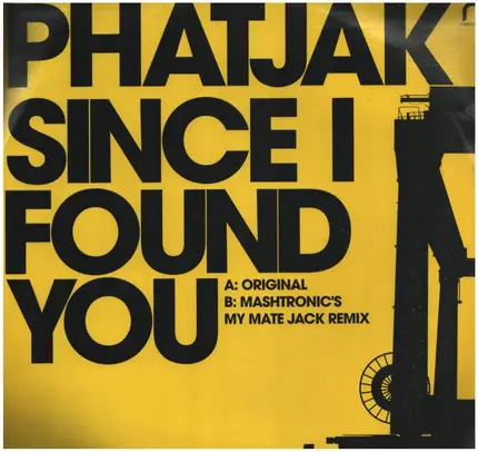 Phatjak - Since I Found You