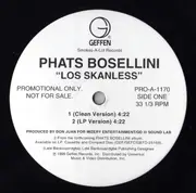 12'' - Phats Bosellini - Los Skanless