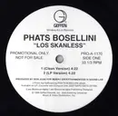 12'' - Phats Bosellini - Los Skanless