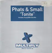 Phats & Small - Tonite Label