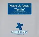 12'' - Phats & Small - Tonite
