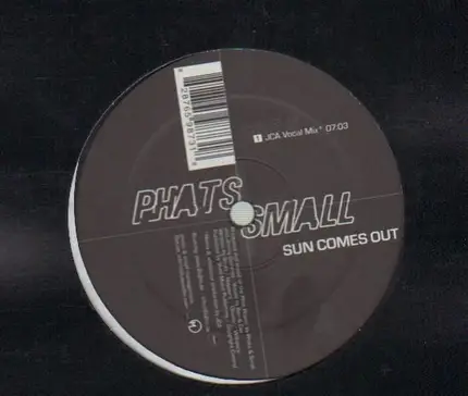 Phats & Small - Sun Comes Out