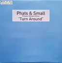 12inch Vinyl Single - Phats & Small - Turn Around