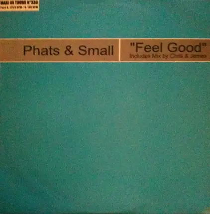 Phats & Small - Feel Good