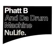 Phatt Bastard - And Da Drum Machine
