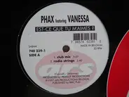 Phax Featuring Vanessa - Est-Ce Que Tu M' Aimes ?