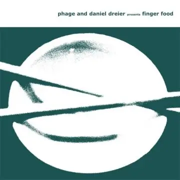 Phage & Daniel Dreier - Fingerfood