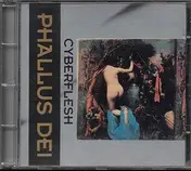 phallus dei - Cyberflesh