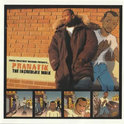 Phanatik - The Incredible Walk