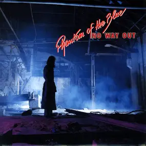 Phantom Of The Blue - No Way Out