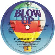 12inch Vinyl Single - Phantom Of The Blue - No Way Out (Special Phantom Mix)
