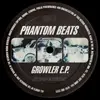 EP - Phantom Beats - Growler E.P.