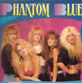 Phantom Blue - Phantom Blue