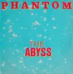 Phantom - The Abyss