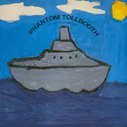 Phantom Tollbooth - Daylight in the Quiet Zone