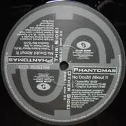 Phantomas - No Doubt About It